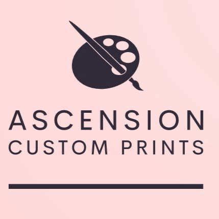 Ascension Custom Prints