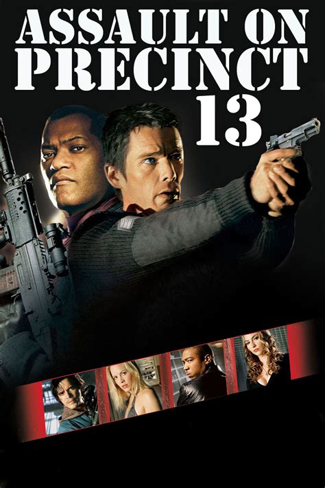 Assault on Precinct 13 (2005) film online,Jean-François Richet,Ethan Hawke,Laurence Fishburne,Gabriel Byrne,Maria Bello