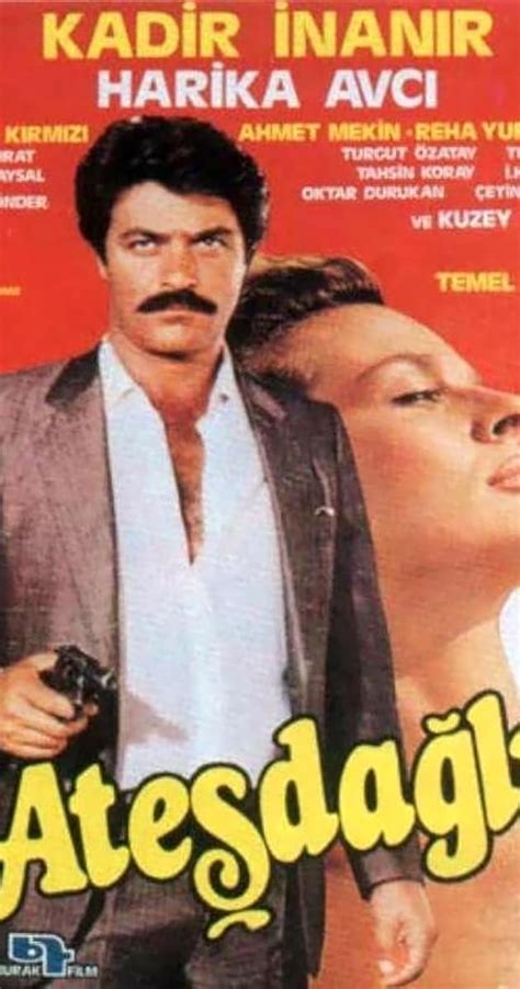 Ates Dagli (1985) film online,Temel Gürsu,Kadir Inanir,Harika Avci,Merih Firat,Salih Kirmizi