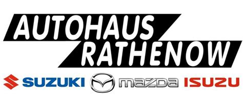 Autohaus Rathenow - Mazda u. Isuzu Vertragshändler