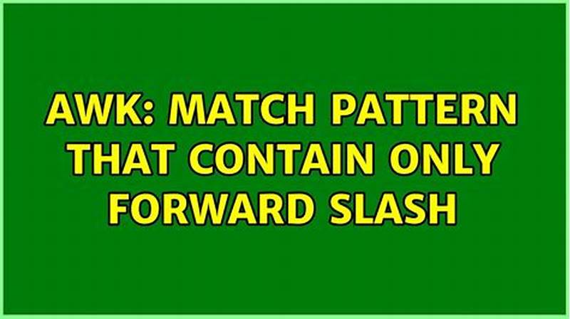 Awk Match Pattern