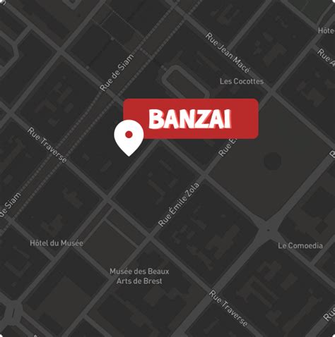 BANZAI BREST à Brest