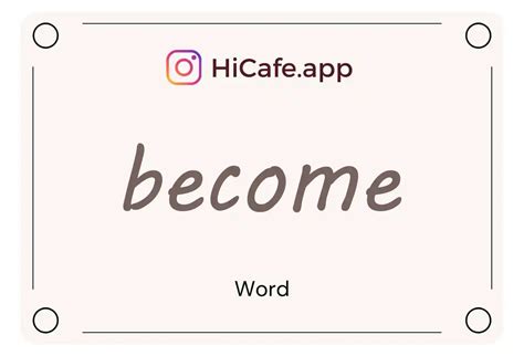 BECOME — Definition, Usage, and Meaning Explained