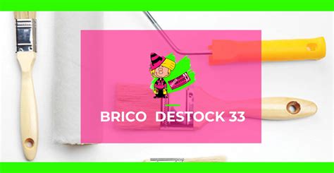 BRICO DESTOCK 33 à Sablons