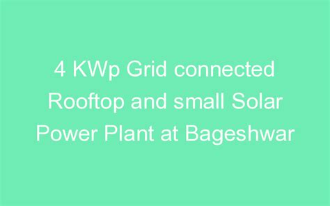 Bageshwar solar power and electronic