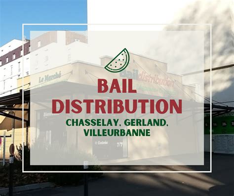 Bail Distribution à Chasselay