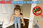 Banned From Mad City