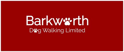 Barkworth Dog Walking Limited