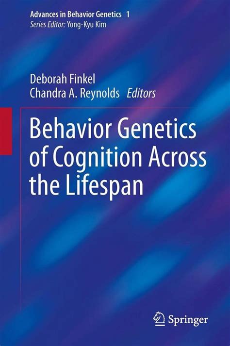 download Behavior Genetics of Cognition Across the Lifespan