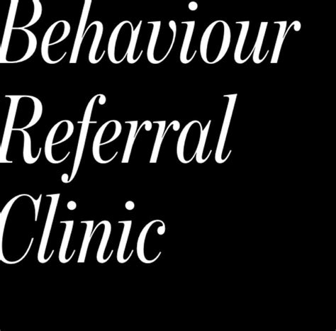 Behaviour Referral Clinic