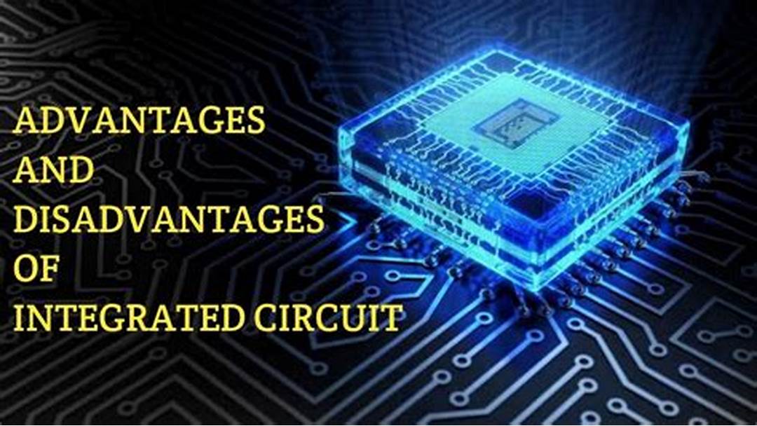 Benefits of Using Integrated Circuits in Education