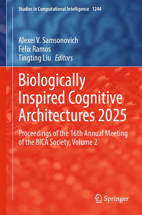 download Biologically Inspired Cognitive Architectures 2018