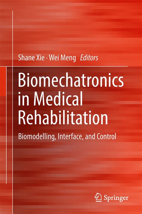 download Biomechatronics in Medical Rehabilitation