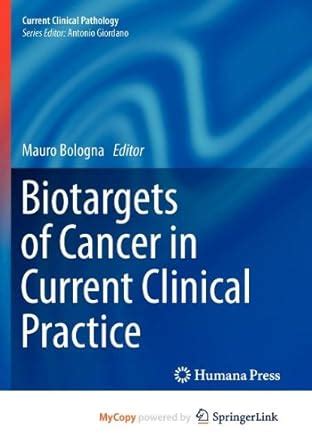 download Biotargets of Cancer in Current Clinical Practice