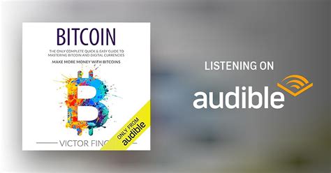download Bitcoin: The Only Complete Quick & Easy Guide to Mastering Bitcoin and Digital Currencies: How to Make Money with Bitcoins 