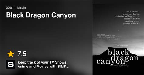 Black Dragon Canyon (2005) film online,Jay Keitel,Jason Joel Harris,Michael Kelber,Christine Kellogg-Darrin,Nathan Meier