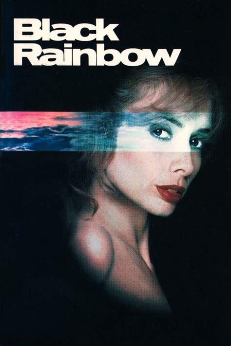 Black Rainbow (1989) film online,Mike Hodges,Rosanna Arquette,Jason Robards,Tom Hulce,Mark Joy