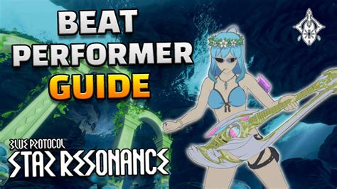 Blue Protocol Star Resonance: Beat Performer Concerto Spec Guide
