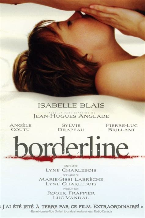 Borderline (2008) film online,Lyne Charlebois,Isabelle Blais,Jean-Hugues Anglade,Angèle Coutu,Sylvie Drapeau