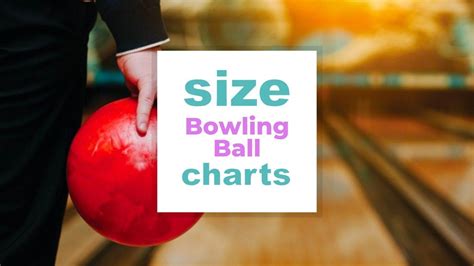 Bowling Ball Size Chart