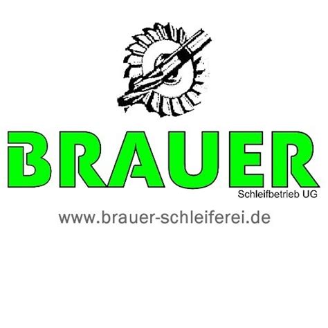 Brauer Schleifbetrieb UG