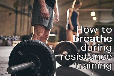 Breathing and Resistance Training