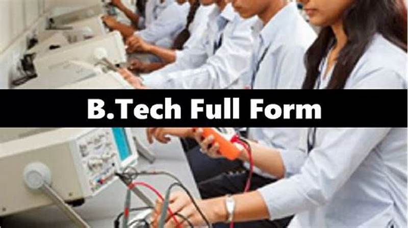 Btech Full Form In Engineering