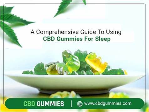 CBD Gummies to Help with Sleep: A Comprehensive Guide to Improving Your Rest