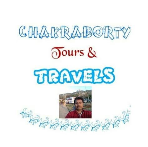 CHAKRABORTY TOURS & TRAVELS