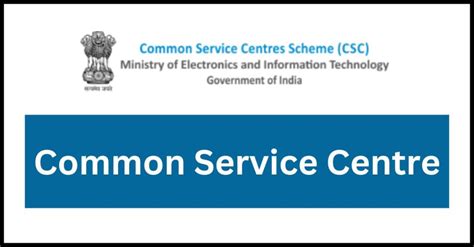 CSC Common Service Centre