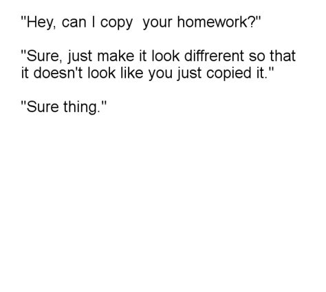 Can I Copy Your Homework Meme Template