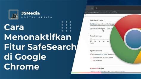 Cara Menutup Fitur Safe Search di Google di Indonesia