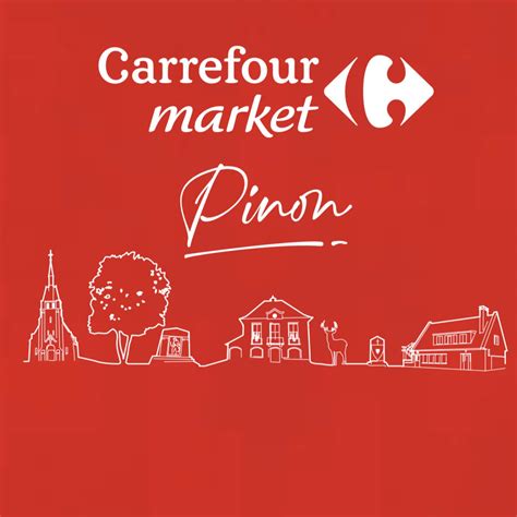 Carrefour Market Pinon à Pinon