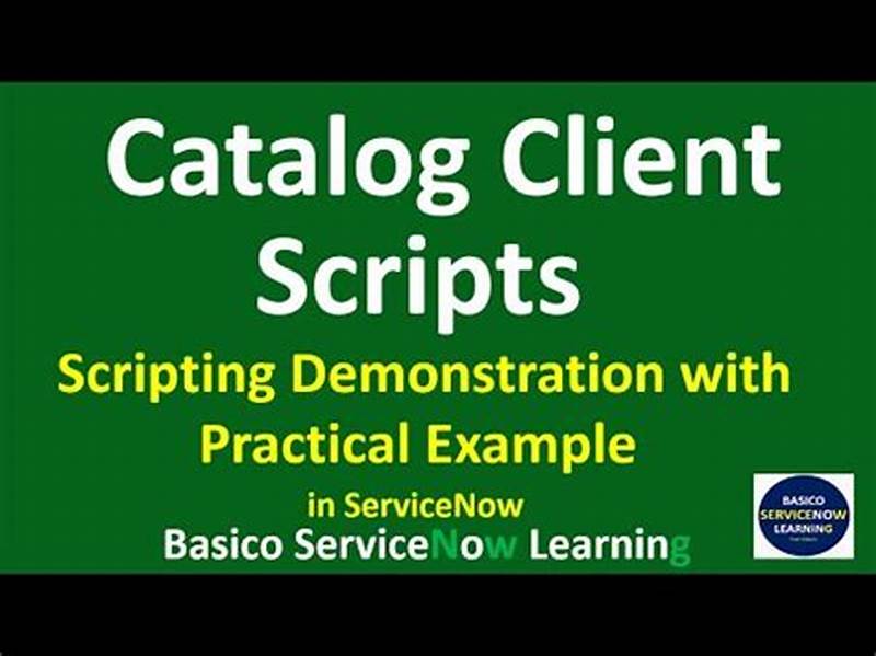 Catalog Client Script Examples Servicenow