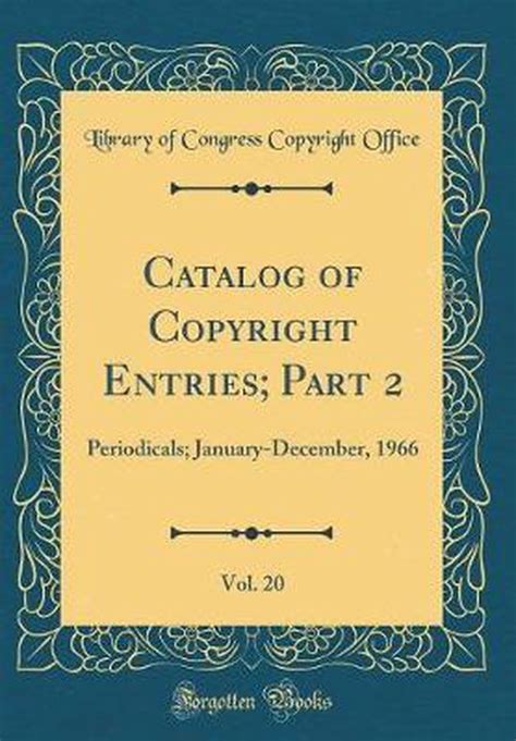 Catalog Of Copyright Entries Library Of Congress
