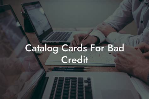 Catalog Ordering For Bad Credit