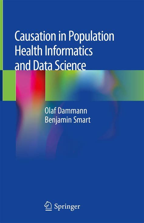 download Causation in Population Health Informatics and Data Science