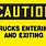 Caution Trucks Entering Signs