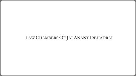 Chambers of Jai Anant Dehadrai