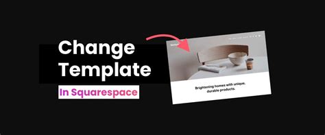Changing Templates In Squarespace
