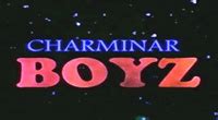 Charminar Boys (2006) film online,Basit Khan,Rajol Gandhi,Ashraf Khan,Kumail Khan,Rahul Roy