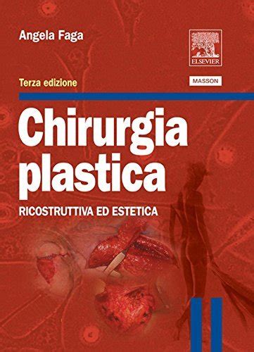 [@] Download Pdf Chirurgia plastica: Ricostruttiva ed estetica Books