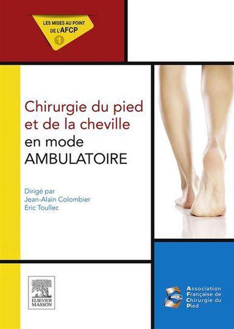 [!!] Chirurgie du pied et de la cheville en mode ambulatoire For Pdf
Free Books