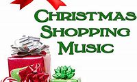 Christmas Shopping Music