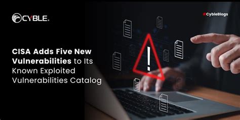 Cisa Adds Five Known Exploited Vulnerabilities To Catalog