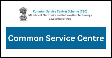Common Service Center and Services