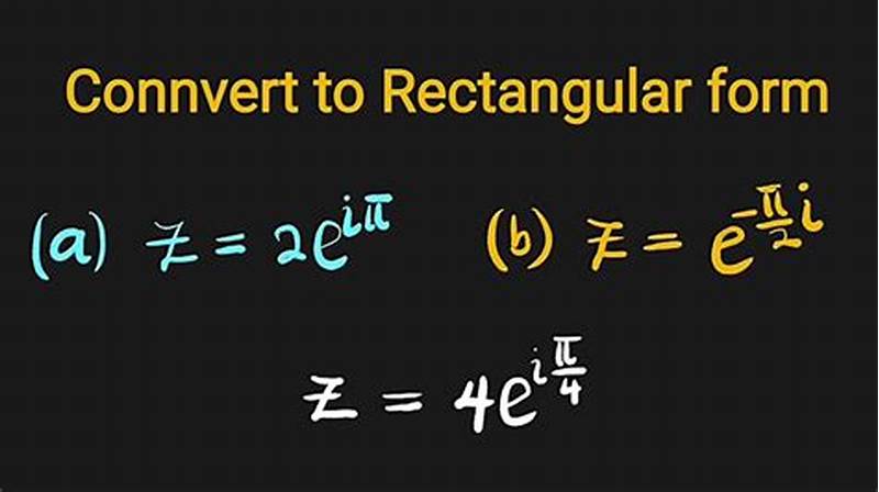 Complex Number Exponential Form To Rectangular Form