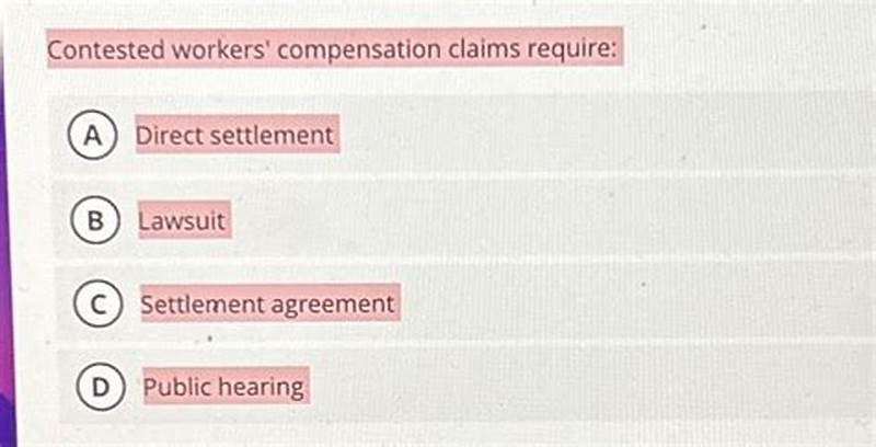 Contested Workers Compensation Claims Require