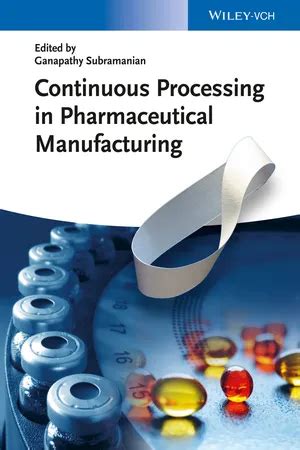 download Continuous Processing in Pharmaceutical Manufacturing