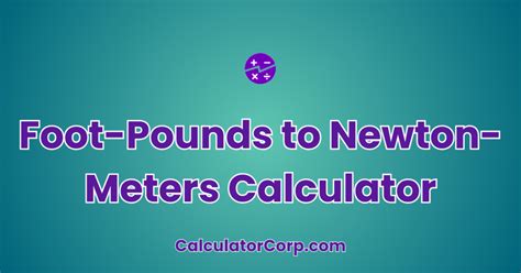Convert Foot Pounds To Newton Meters Chart